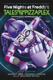 Tales from the pizzaplex graphic novel. Five nights at Freddy's. Tom 1 - Scott Cawthon