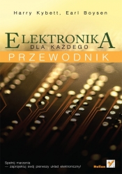 Elektronika dla każdego Przewodnik - Kybett Harry, Boysen Earl
