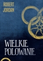 Koło czasu. Tom 2. Wielkie polowanie - Robert Jordan