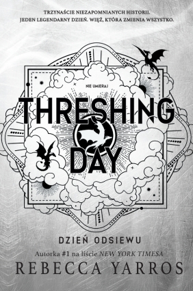 Threshing Day. Dzień Odsiewu - Rebecca Yarros