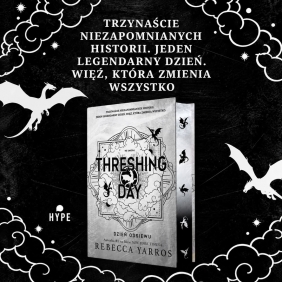 Threshing Day. Dzień Odsiewu - Rebecca Yarros