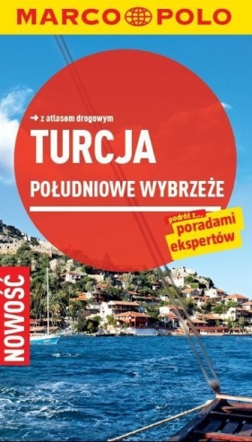 Turcja Południowe wybrzeże Przewodnik z atlasem - Jürgen Gottschlich, Dilek Zaptcioglu-Gottschlich