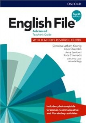 English File Fourth Edition Advanced Teacher's Guide with Teacher's Resource Centre (książka nauczyciela 4E, 4th ed. czwarta edycja) (Uszkodzona okładka)