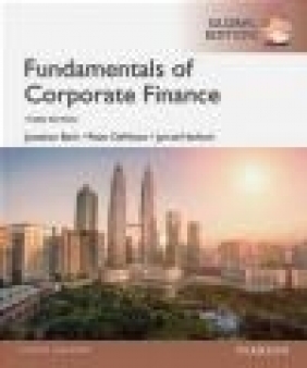 Fundamentals of Corporate Finance, Global Edition Jarrad Harford, Peter DeMarzo, Jonathan Berk