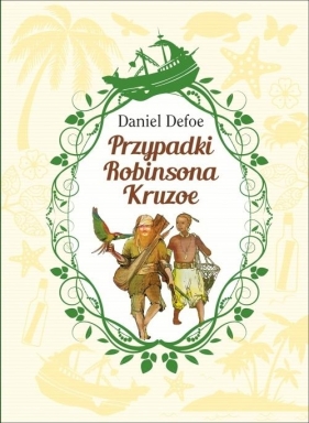 Przypadki Robinsona Kruzoe - Defoe Daniel