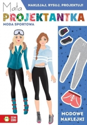 Mała projektantka. Moda sportowa - Opracowanie zbiorowe