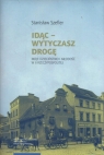 Idąc - Wytyczasz drogę Moje dzieciństwo i młodość w II Stanisław Szefler