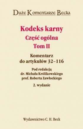 Kodeks Karny Część ogólna Tom 2 - <br />
