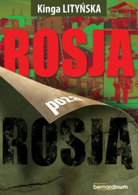 Rosja poza Rosją - Kinga Lityńska