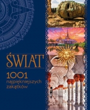 Świat. 1001 najpiękniejszych zakątków