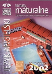 Tematy maturalne J.Angielski -Matura 2002