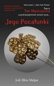 Ten mężczyzna Tom 4 Jego pocałunki - Jodi Ellen Malpas