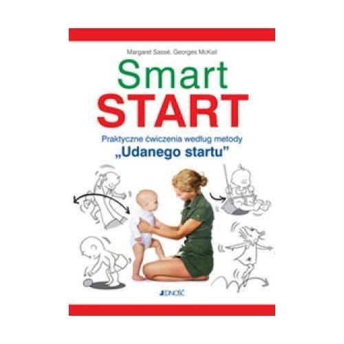 Smart start Praktyczne ćwiczenia według metody Udanego startu
