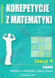 Korepetycje z matematyki 4 Algebra Równania i nierówności, układy równań - Sabok Halina
