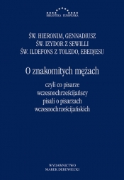 O znakomitych mężach czyli co pisarze wczesnochrześcijańscy pisali o pisarzach wczesnochrześcijański