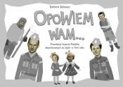 Opowiem Wam ... - Bielawiec Barbara