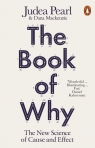 The Book of Why The New Science of Cause and Effect Pearl Judea, Mackenzie Dana