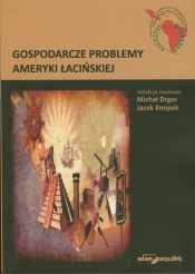 Gospodarcze problemy Ameryki Łacińskiej - <br />