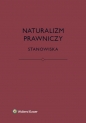 Naturalizm prawniczy Stanowiska - Łukasz Kurek, Bartosz Brożek, Bartosz Brożek, Jerzy Stelmach, Katarzyna Eliasz