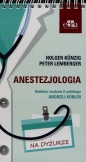 Anestezjologia Na dyżurze - Holger Künzig, Peter Lemberger