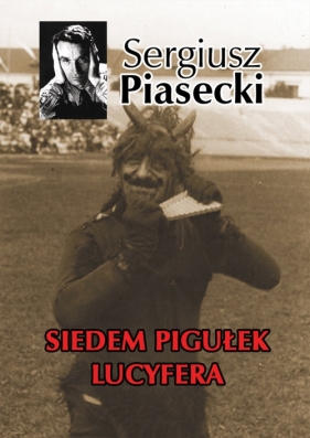 Siedem pigułek Lucyfera - Sergiusz Piasecki