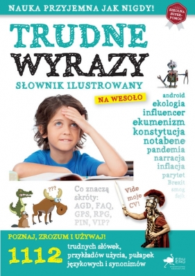 Trudne wyrazy Słownik ilustrowany na wesoło