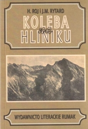 Koleba na Hlinku - Helena Roj, J.M Rytard