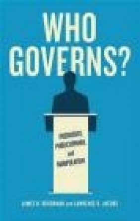 Who Governs? James Druckman, Lawrence Jacobs