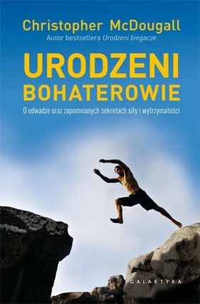 Urodzeni bohaterowie - McDougall Christopher