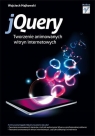 jQuery Tworzenie animowanych witryn internetowych Majkowski Wojciech