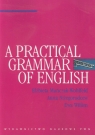 A Practical Grammar of English Mańczak-Wohlfeld Elżbieta, Niżegorodcew Anna, Willim Ewa
