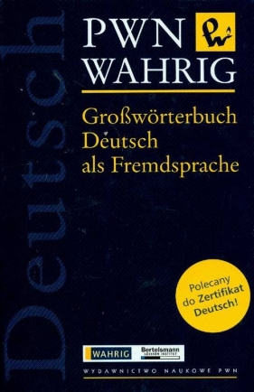 Grosworterbuch Deutsch als Fremdsprache - Wahrig-Burfeind Renate