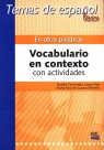 En otras palabras. Vocabulario en contexto con actividades Lopez-Rey Natalia,de Gauna Moreno María Ruiz