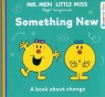 Mr Men Little Miss: Something New Roger Hargreaves