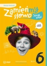  Język polski SP 6 Zamieńmy słowo ćw.