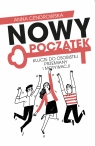  Nowy Początek - Klucze do osobistej przemiany i motywacji