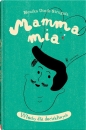 Mamma mia Włochy dla dociekliwych wyd.4 - Monika Strugała