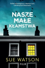 Nasze małe kłamstwa (Uszkodzenia stron) - Sue Watson