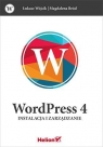 WordPress 4 Instalacja i zarządzanie  Wójcik Łukasz, Bród Magdalena