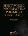 Efektywność informacyjna polskiego rynku akcji