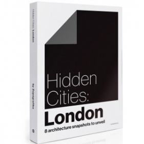 Hidden Cities London - Opracowanie zbiorowe