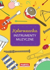 Kolorowanka. Instrumenty Muzyczne - Kinga Jerzyk