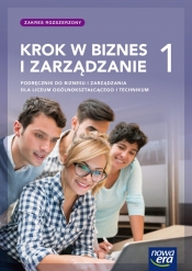 Krok w biznes i zarządzanie 1. Podręcznik dla pierwszej klasy liceum ogólnokształcącego - Tomasz Rachwał