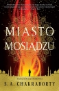 Miasto mosiądzu - S.A. Chakraborty