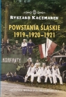 Powstania Śląskie 1919-1920-1921 Nieznana wojna polsko-niemiecka Kaczmarek Ryszard