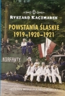 Powstania Śląskie 1919-1920-1921Nieznana wojna polsko-niemiecka Ryszard Kaczmarek