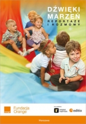 Dźwięki marzeń. Reportaże i rozmowy