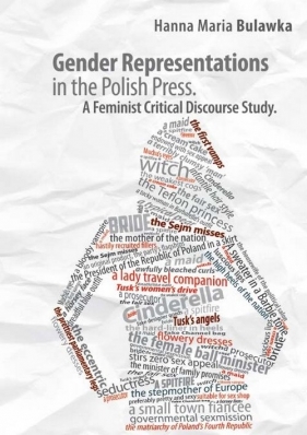 Gender Representations in the Polish Press - Bulawka Hanna Maria<br />
