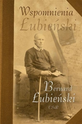 Wspomnienia - Bernard Łubieński