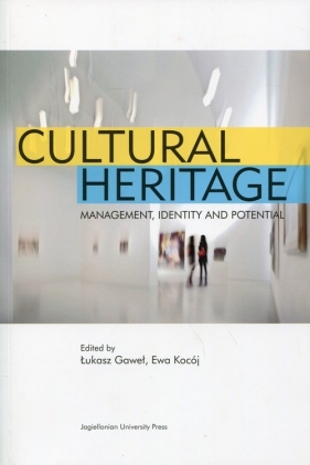 Cultural Heritage - Gaweł Łukasz, Kocój Ewa<br />